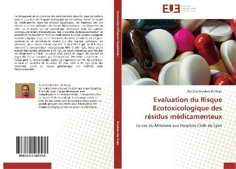 Evaluation du Risque Ecotoxicologique des résidus médicamenteux