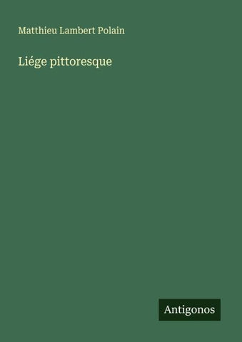 Liége pittoresque