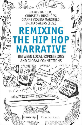 Remixing the Hip-Hop Narrative