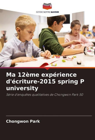 Ma 12ème expérience d'écriture-2015 spring P university