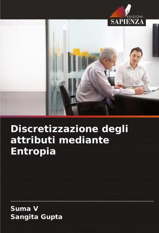 Discretizzazione degli attributi mediante Entropia