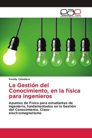 La Gestión del Conocimiento, en la física para ingenieros