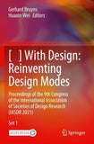 [ ] With Design: Reinventing Design Modes