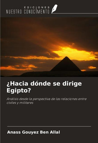 ¿Hacia dónde se dirige Egipto?