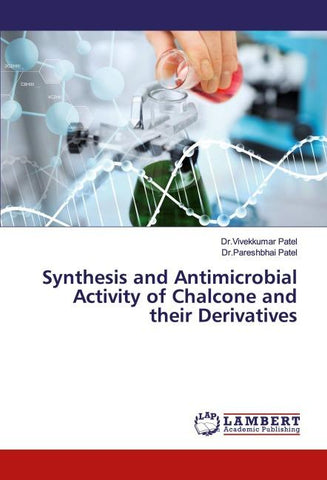 Synthesis and Antimicrobial Activity of Chalcone and their Derivatives