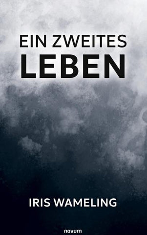 Ein zweites Leben