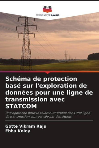 Schéma de protection basé sur l'exploration de données pour une ligne de transmission avec STATCOM