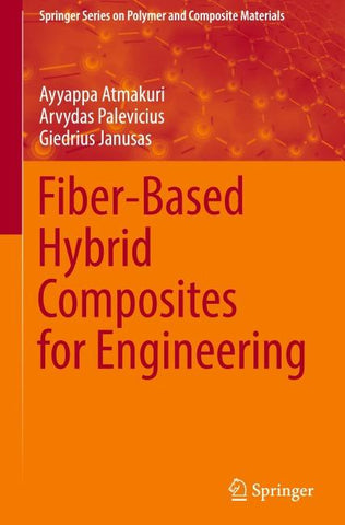 Fiber-Based Hybrid Composites for Engineering