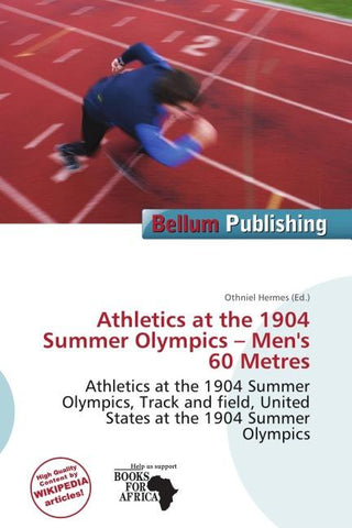 Athletics at the 1904 Summer Olympics - Men's 60 Metres
