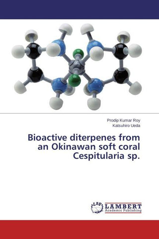 Bioactive Diterpenes From An Okinawan Soft Coral Cespitularia sp
