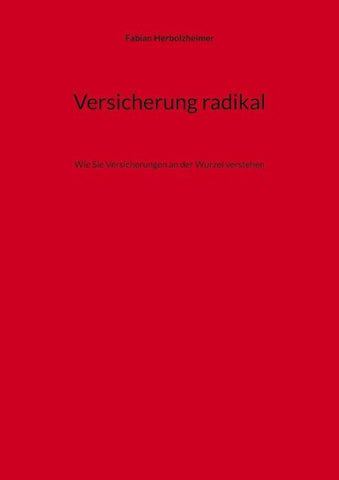 Versicherung radikal