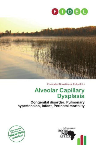 Alveolar Capillary Dysplasia
