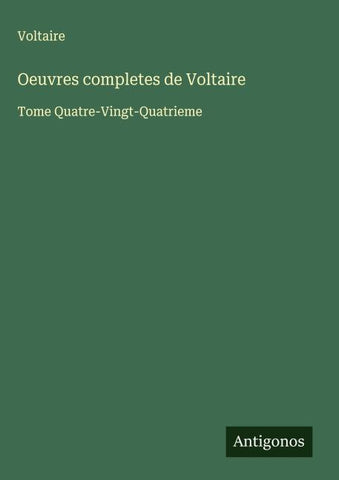Oeuvres completes de Voltaire