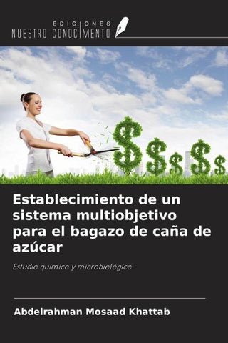 Establecimiento de un sistema multiobjetivo para el bagazo de caña de azúcar
