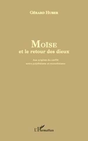 Moïse et le retour des dieux