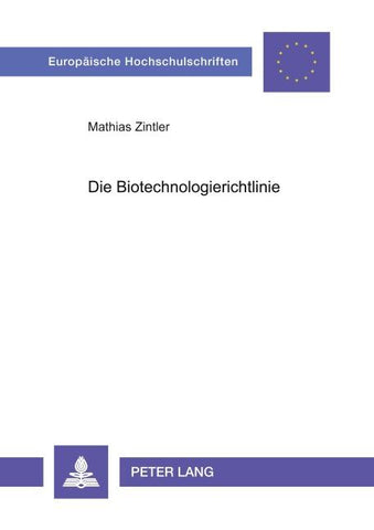 Die Biotechnologierichtlinie