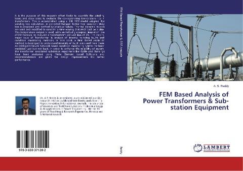 FEM Based Analysis of Power Transformers & Sub-station Equipment