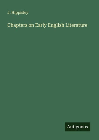 Chapters on Early English Literature