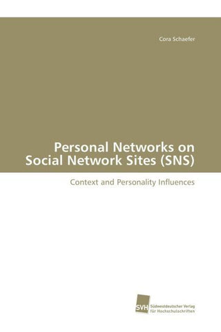 Personal Networks on Social Network Sites (SNS)