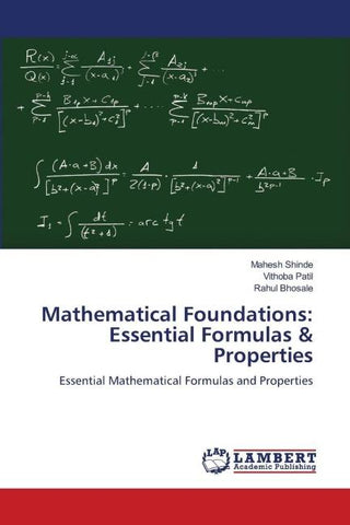 Mathematical Foundations: Essential Formulas & Properties