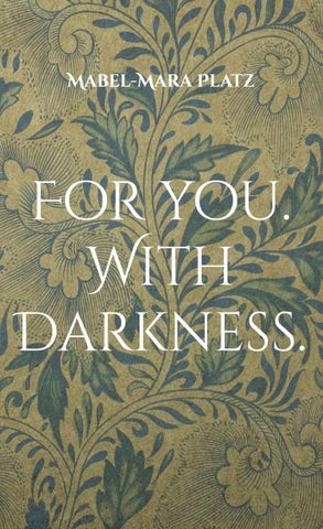 For you. With Darkness.
