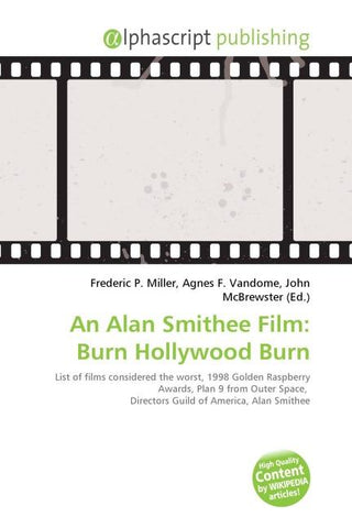 An Alan Smithee Film: Burn Hollywood Burn