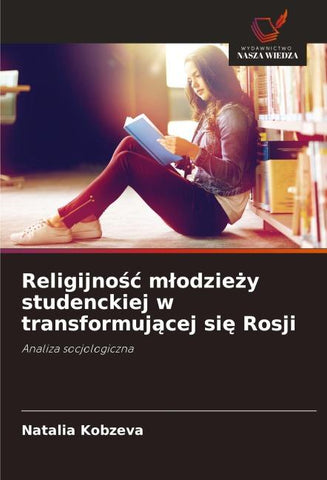 Religijno¿¿ m¿odzie¿y studenckiej w transformuj¿cej si¿ Rosji