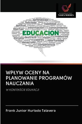 WP¿YW OCENY NA PLANOWANIE PROGRAMÓW NAUCZANIA