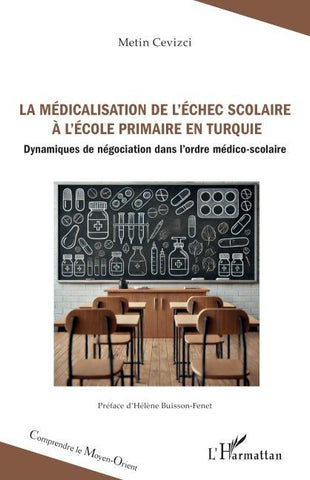 La médicalisation de l'échec scolaire à l'école primaire en Turquie