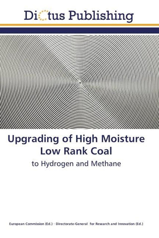 Upgrading of High Moisture Low Rank Coal