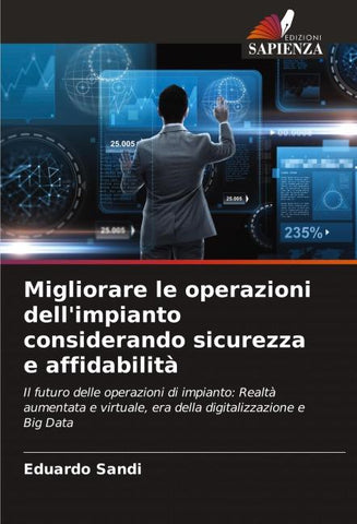 Migliorare le operazioni dell'impianto considerando sicurezza e affidabilità
