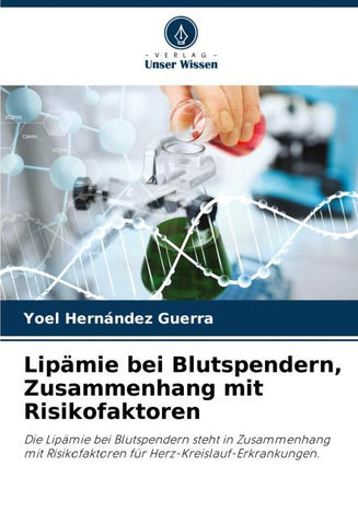 Lipämie bei Blutspendern, Zusammenhang mit Risikofaktoren