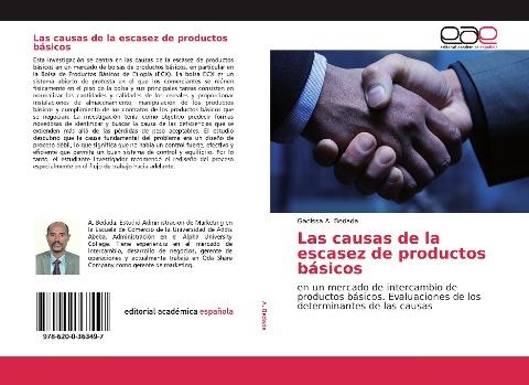 Las causas de la escasez de productos básicos