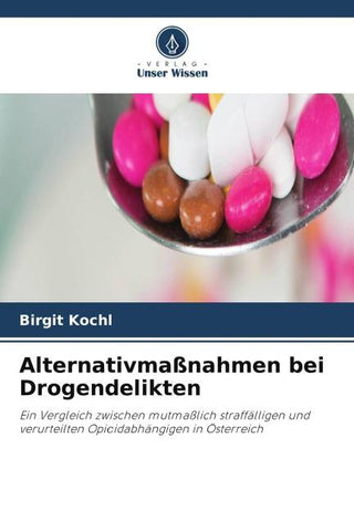 Alternativmaßnahmen bei Drogendelikten