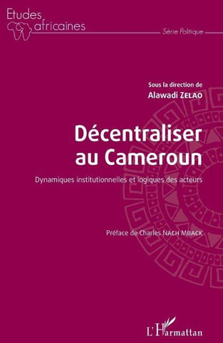 Décentraliser au Cameroun