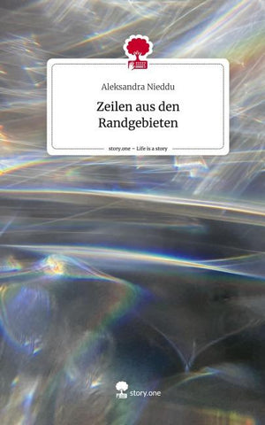 Zeilen aus den                                               Randgebieten. Life is a Story - story.one