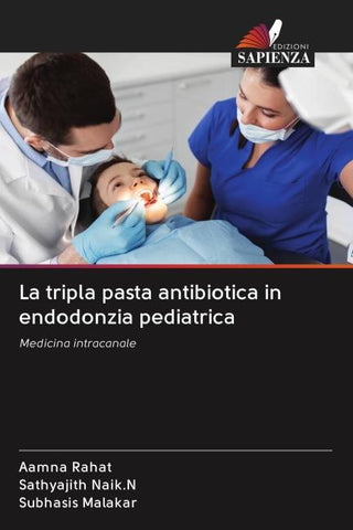 La tripla pasta antibiotica in endodonzia pediatrica