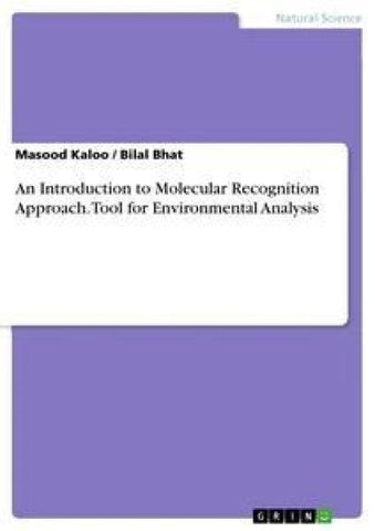 An Introduction to Molecular Recognition Approach. Tool for Environmental Analysis