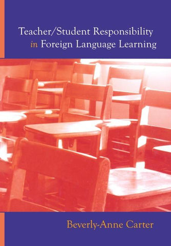 Teacher/Student Responsibility in Foreign Language Learning