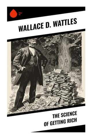 The Science of Getting Rich