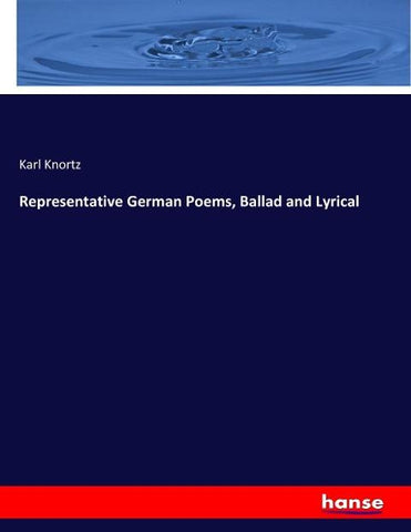 Representative German Poems, Ballad and Lyrical