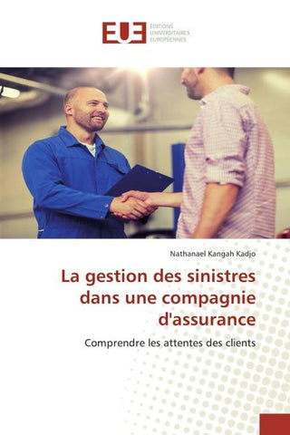 La gestion des sinistres dans une compagnie d'assurance