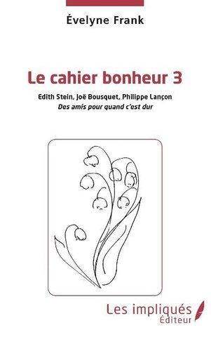 Le cahier du bonheur 3