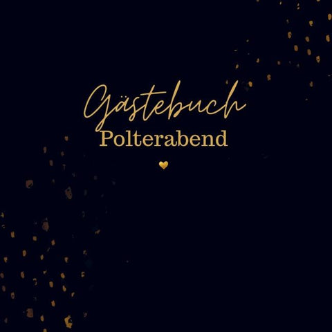 Gästebuch Polterabend- Gästebuch Blanko