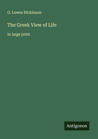 The Greek View of Life