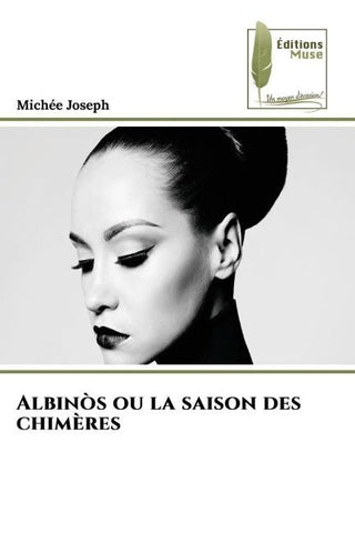 Albinòs ou la saison des chimères