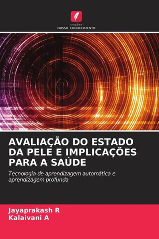 AVALIAÇÃO DO ESTADO DA PELE E IMPLICAÇÕES PARA A SAÚDE