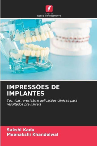IMPRESSÕES DE IMPLANTES