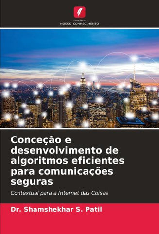 Conceção e desenvolvimento de algoritmos eficientes para comunicações seguras