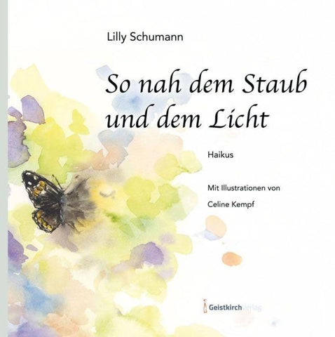So nah dem Staub und dem Licht